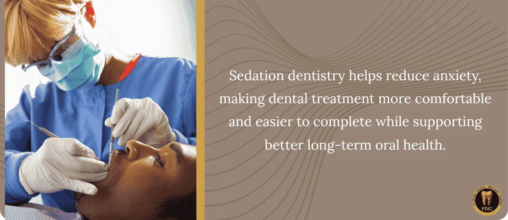 How Sedation Dentistry Helps Anxious Patients